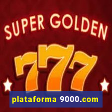 plataforma 9000.com